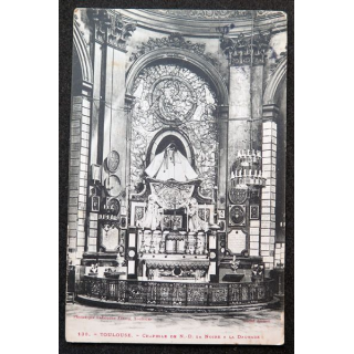 Carte postale Toulouse n° 138 Chapelle de N. D De la Noire à la Daurade 1907 timbrée
