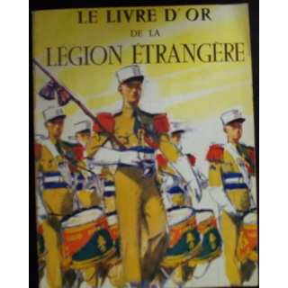 1. LE LIVRE D'OR DE LA LÉGION ÉTRANGÈRE (1831-1976)