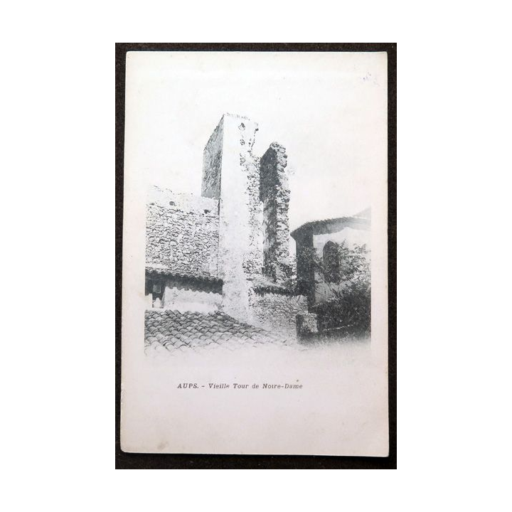 Carte postale Aups Vieille tour de Notre Dame