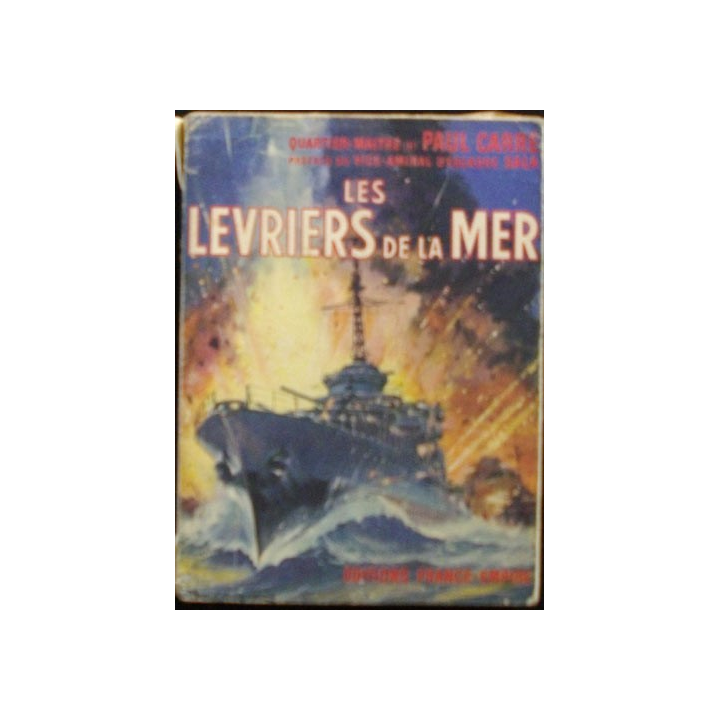 1. LES LÉVRIERS DE LA MER PAR PAUL CARRÉ