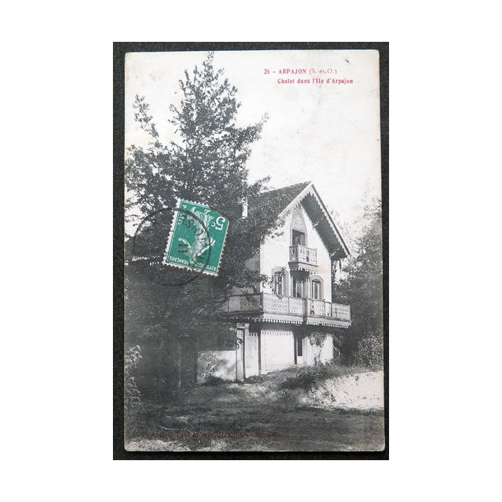 Carte postale Arpajon n° 26 Chalet dans l'île d'Arpajon timbrée 1911