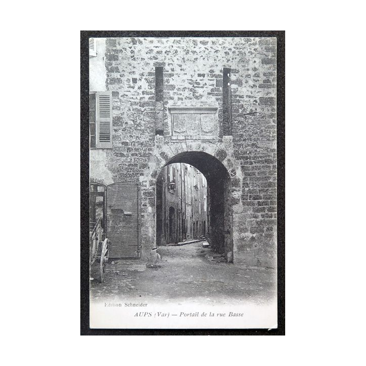 Carte postale Aups Portail de la rue Basse