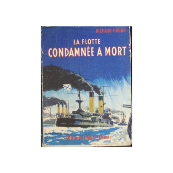 1. LA FLOTTE CONDAMNÉE A MORT PAR RICHARD HOUGH