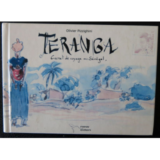Treranga carnet de voyage au Sénégal de Olivier Pizzighini aux Editions New Eden