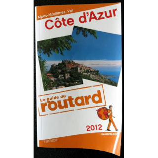 Le guide du Routard : Côte d'Azur 2012, aux éditions Hachette
