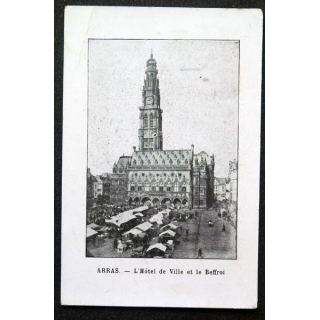 Carte postale Arras l'Hôtel de ville et le Beffroi 1914