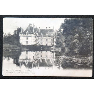 Carte postale Azay le Rideau n° 4 Le Château l'étang et la façade méridionale 1905 timbrée