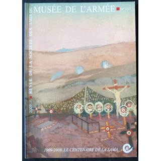 Revue de la société des amis du Musée de l'Armée N° 137 - juin 2009