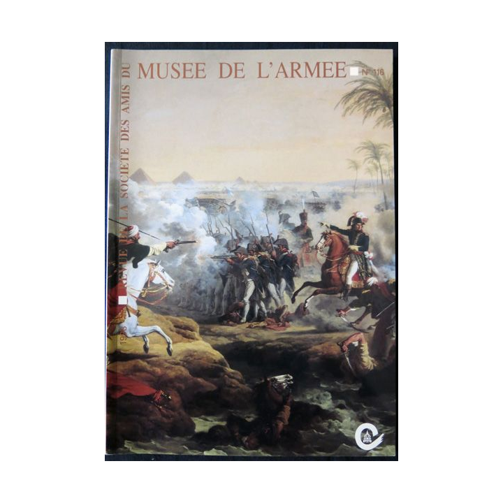 Revue de la société des amis du Musée de l'Armée N° 116 - décembre 1998