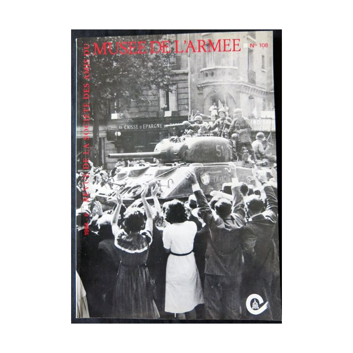 Revue de la société des amis du Musée de l'Armée N° 108 - décembre 1994