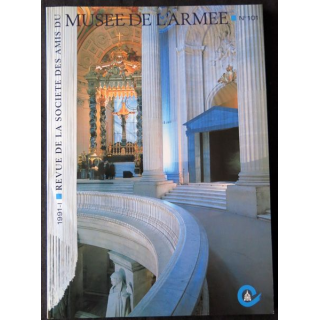 Revue de la société des amis du Musée de l'Armée N° 101 - juin 1991