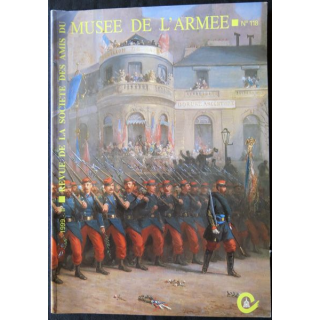 Revue de la société des amis du Musée de l'Armée N° 118 - décembre 1999