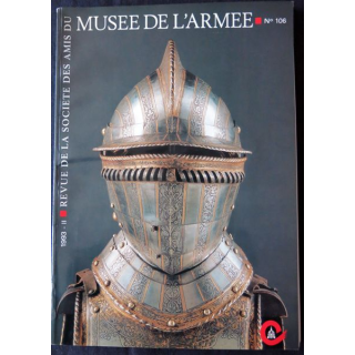 Revue de la société des amis du Musée de l'Armée N° 106 - décembre 1993