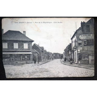 Carte postale Drancy n° 1316 Rue de la République (déchirée dans un coin) 