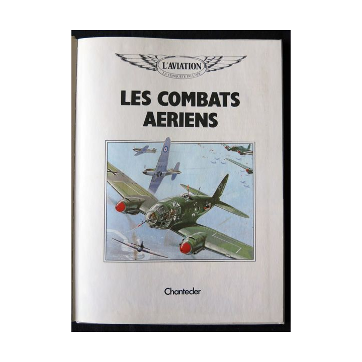 Les combats aériens aux Editions Chantecler