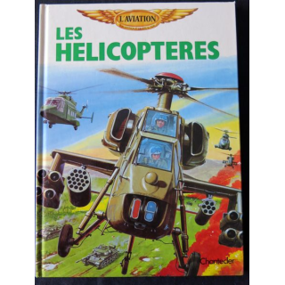 Les Hélicoptères aux Editions Chantecler