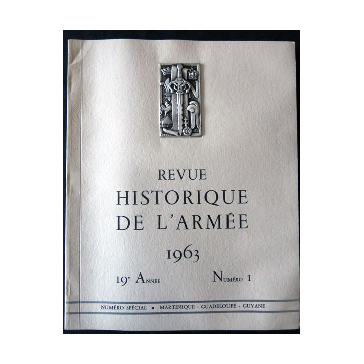 Revue historique de l'armée - 19° année N°1 - février 1963 - insigne  Drago sur la couverture