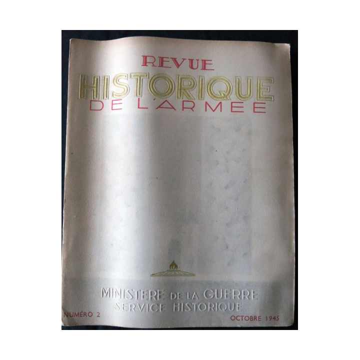 Revue historique de l'armée - 1° année N°2 - octobre 1945 avec cartes pliées à l'intérieur