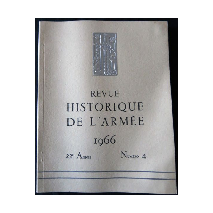 Revue historique de l'armée - 22° année N°4 - novembre 1966 - insigne  Drago sur la couverture