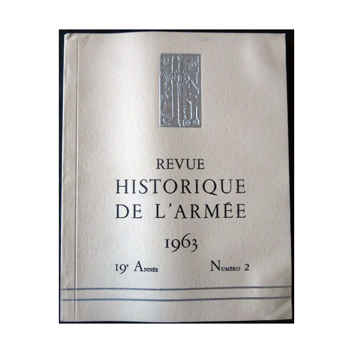 Revue historique de l'armée - 19° année N°2 - mai 1963 - insigne  Drago sur la couverture