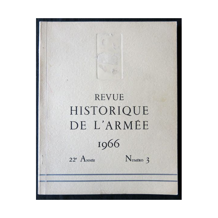 Revue historique de l'armée - 22° année N°3 - août 1966 - manque insigne  Drago sur la couverture