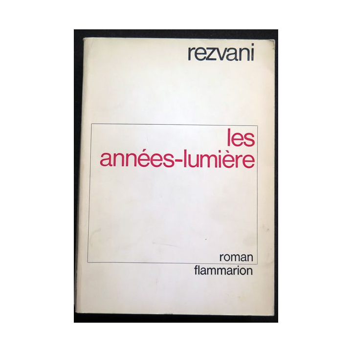 Les Années-lumière de Rezvani Flammarion 1967