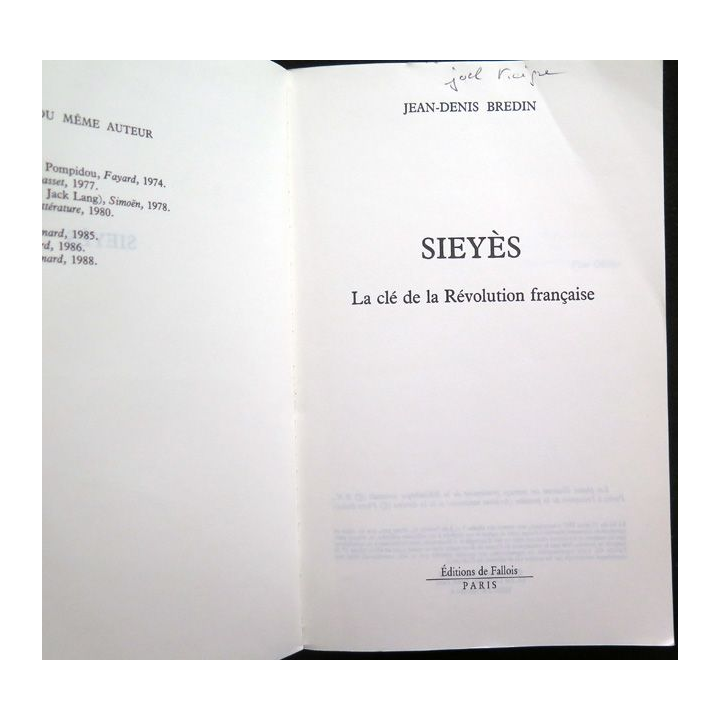 Sieyes La clé de la Révolution française de Jean-Denis Bredin aux éditions de Fallois