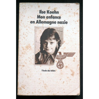 Mon enfance en Allemagne nazie de Ilse Koehn