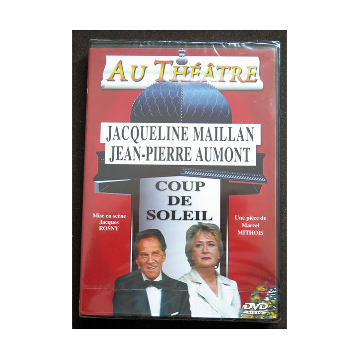 DVD : Au Théâtre Coup de Soleil avec Jacqueline Maillan et Jean-Pierre Aumont NEUF