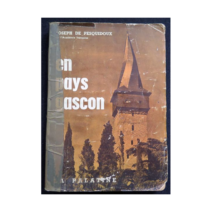 En Pays gascon, Gascogne et Gascons de Joseph de Pesquidoux
