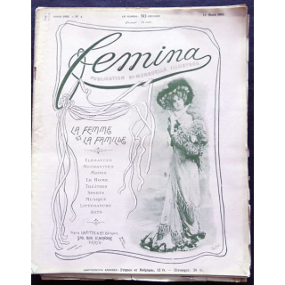 Publication Femina N° 4 du 15 mars 1901. La femme et la famille aux éditions Pierre Lafitte & Cie Paris