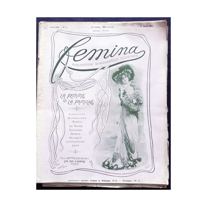 Publication Femina N° 4 du 15 mars 1901. La femme et la famille aux éditions Pierre Lafitte & Cie Paris