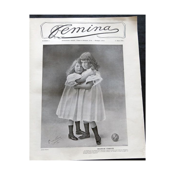 Publication Femina N° 4 du 15 mars 1901. La femme et la famille aux éditions Pierre Lafitte & Cie Paris