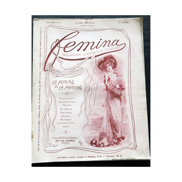 Publication Femina N° 5 du 1° avril 1901. La femme et la famille aux éditions Pierre Lafitte & Cie Paris