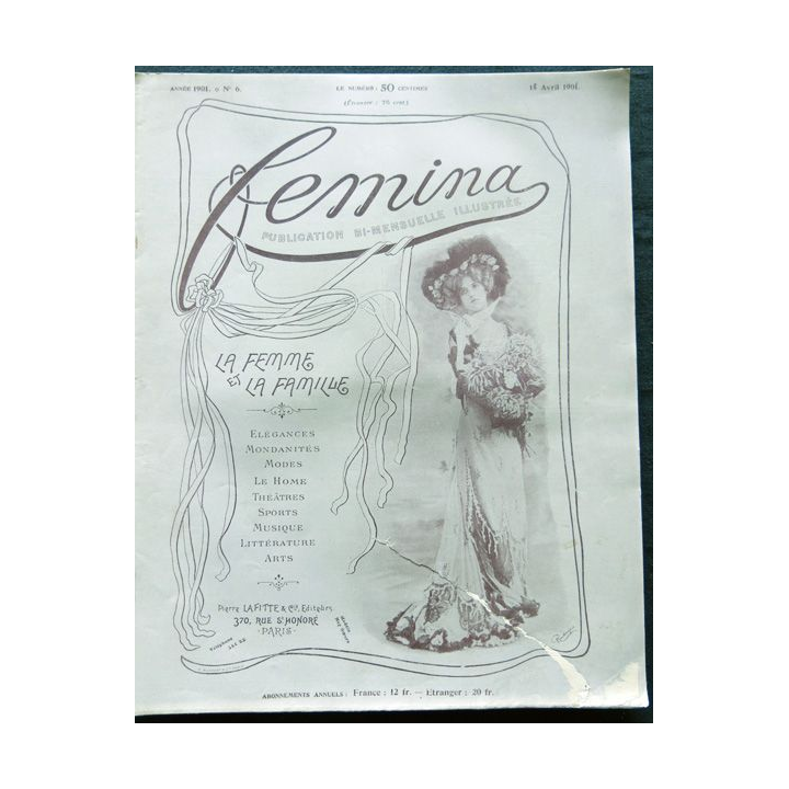 PublicationFemina N° 6 du 15 avril 1901. La femme et la famille aux éditions Pierre Lafitte & Cie Paris
