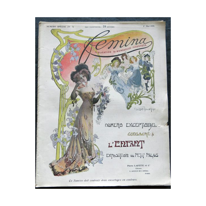 Publication Femina N° Spécial (N°7) du 1° mai 1901. Exposition l'enfant, aux éditions Pierre Lafitte & Cie Paris