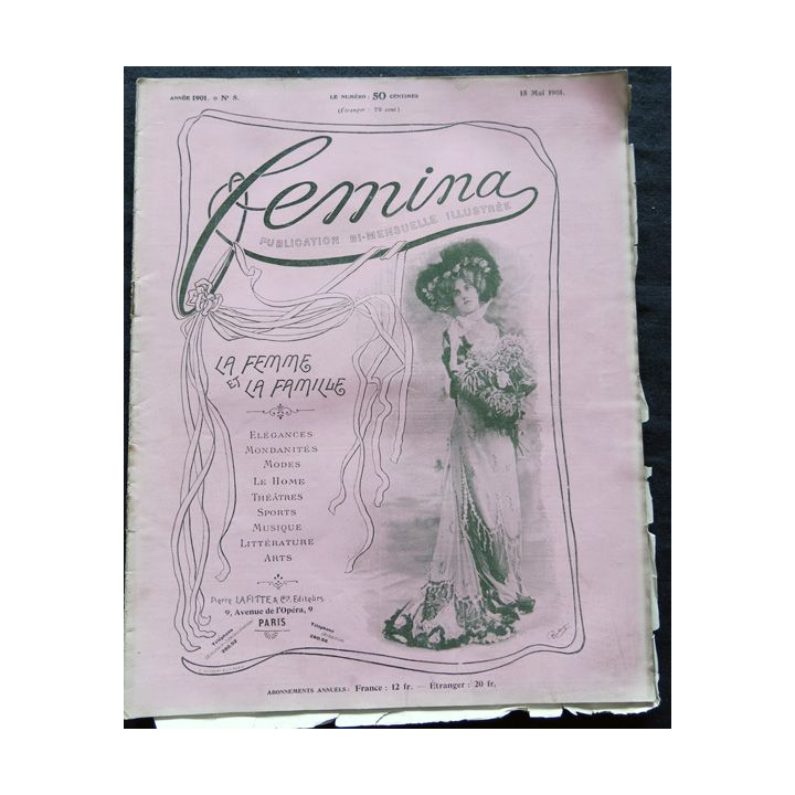 Publication Femina N° 8 du 15 mai 1901. La femme et la famille aux éditions Pierre Lafitte & Cie Paris