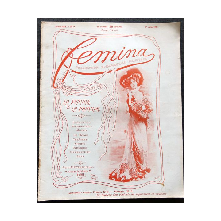 Publication Femina N° 9 du 1° juin 1901. La femme et la famille aux éditions Pierre Lafitte & Cie Paris