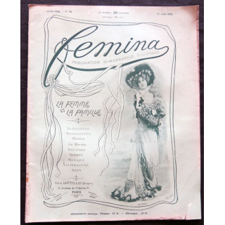 Publication Femina N° 10 du 15 juin 1901. La femme et la famille aux éditions Pierre Lafitte & Cie Paris