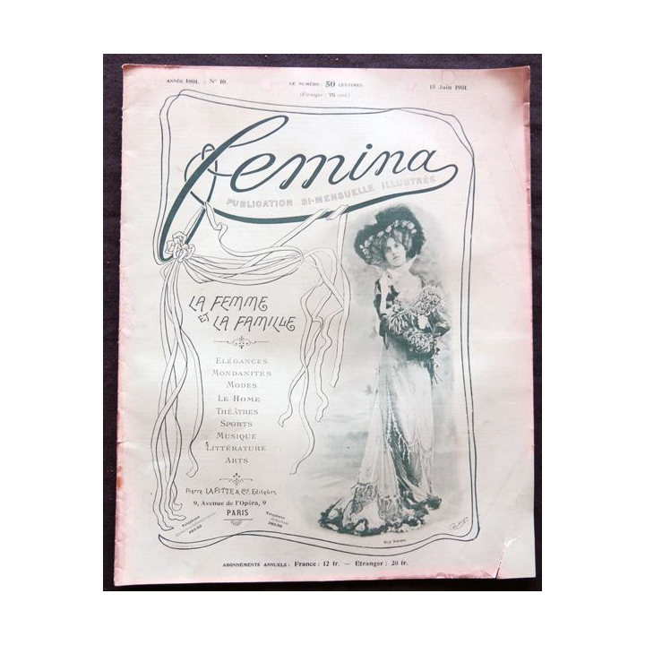 Publication Femina N° 10 du 15 juin 1901. La femme et la famille aux éditions Pierre Lafitte & Cie Paris