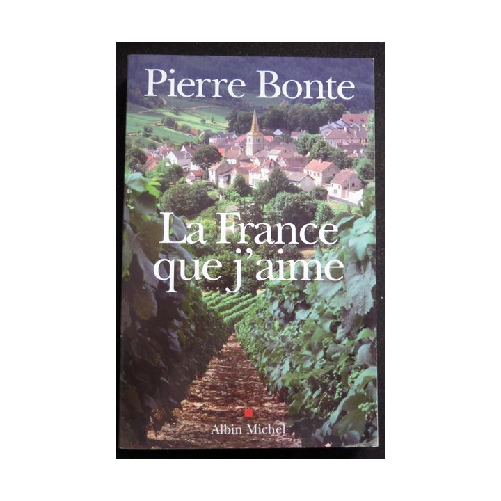 La France que j'aime de Pierre Bonte