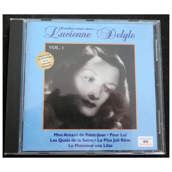 DISQUE CD : Rendez-vous avec Lucienne Delyle vol 1 Mon Amant de Saint-Jean.