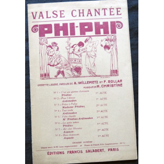 Valse chantée  Phi-Phi de A. Willemetz et F. Sollar aux Editions Francis Salabert
