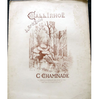 Calirhoë 4° air de ballet par C. Cheminade aux Editions Enoch & Cie Paris