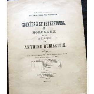 Soirée à St. Petersbourg et morceaux pour piano par Antoine Rubinstein Editions J. Hamelle Editeurs