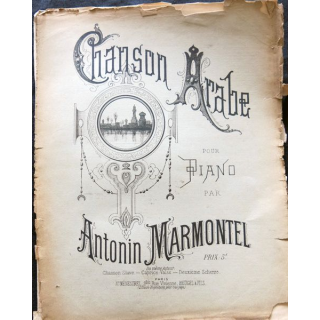 Chanson arabe pour piano par Antonin Marmontel Editions Au Menestrel Paris