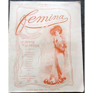 Publication Femina N° 13 du 1° août 1901. La femme et la famille aux éditions Pierre Lafitte & Cie Paris