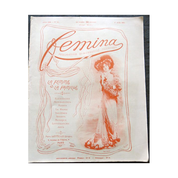 Publication Femina N° 13 du 1° août 1901. La femme et la famille aux éditions Pierre Lafitte & Cie Paris