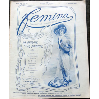 Publication Femina N° 15 du 1° septembre 1901. La femme et la famille aux éditions Pierre Lafitte & Cie Paris