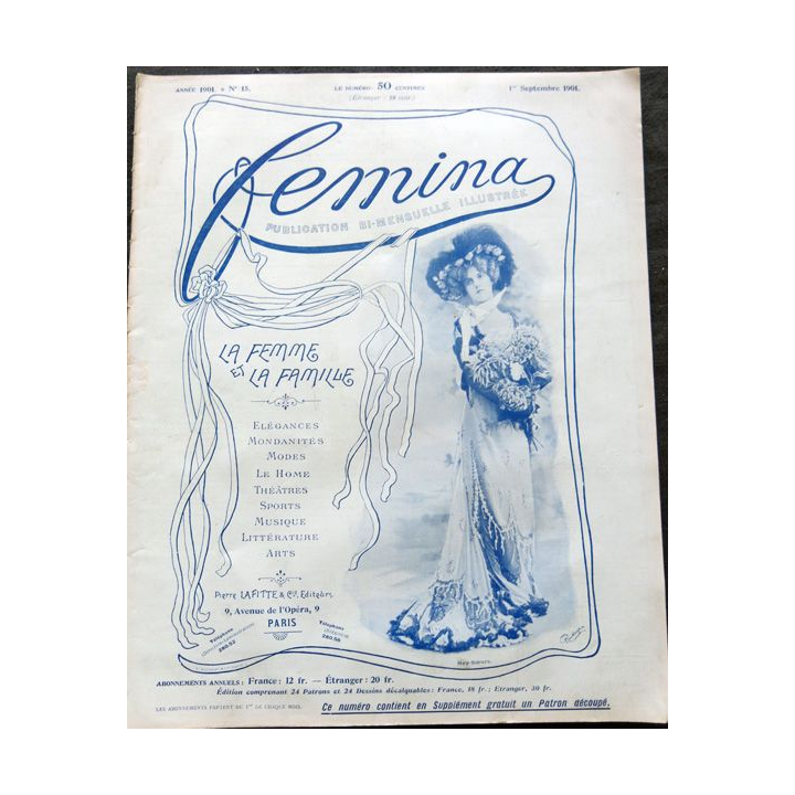 Publication Femina N° 15 du 1° septembre 1901. La femme et la famille aux éditions Pierre Lafitte & Cie Paris